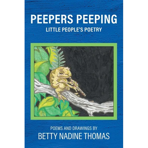 Peepers Peeping: Little People's Poetry
