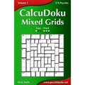 CalcuDoku Mixed Grids - Easy to Hard - Volume 1 - 276 Puzzles