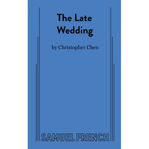 The Late Wedding