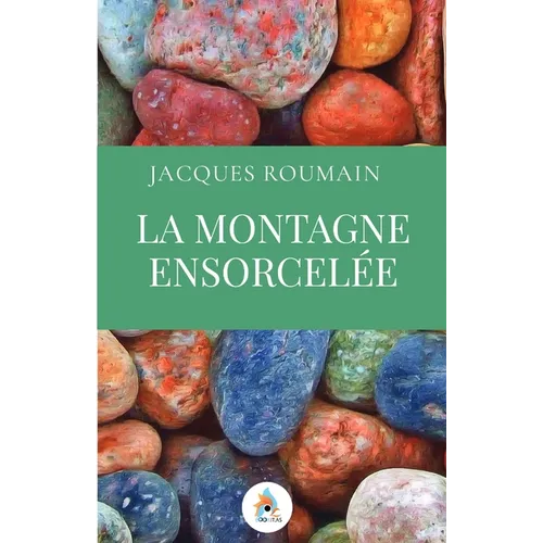 La montagne ensorcelée