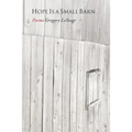 Hope Is a Small Barn