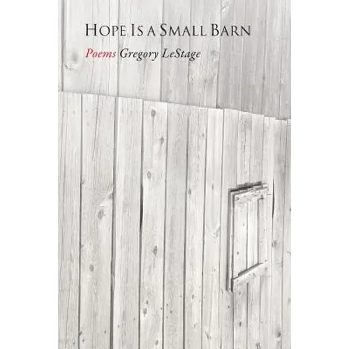 Hope Is a Small Barn