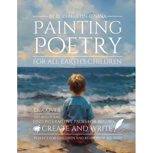 Painting Poetry For All Earth's Children