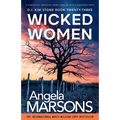 Wicked Women: A completely addictive crime thriller with a shocking twist