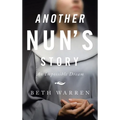 Another Nun's Story: An Impossible Dream