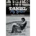Daniel My Brother: Mystery in the Mojave