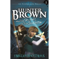 Hunter Brown and the Secret of the Shadow