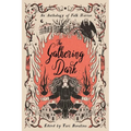 The Gathering Dark: An Anthology of Folk Horror