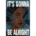 It's Gonna Be Alright