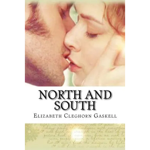 North and South Elizabeth Cleghorn Gaskell