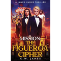 Mission: The Figueroa Cipher
