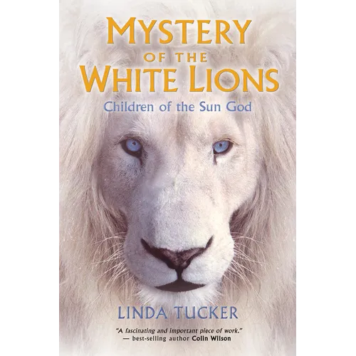 Mystery of the White Lions: Children of the Sun God