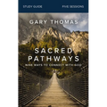 Sacred Pathways Bible Study Guide: Nine Ways to Connect with God