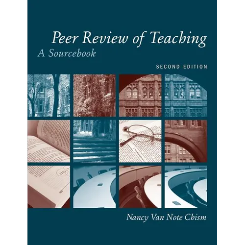 Peer Review of Teaching: A Sourcebook