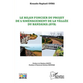 Le bilan foncier du projet de l'Aménagement de la Vallée du Bandama (AVB)