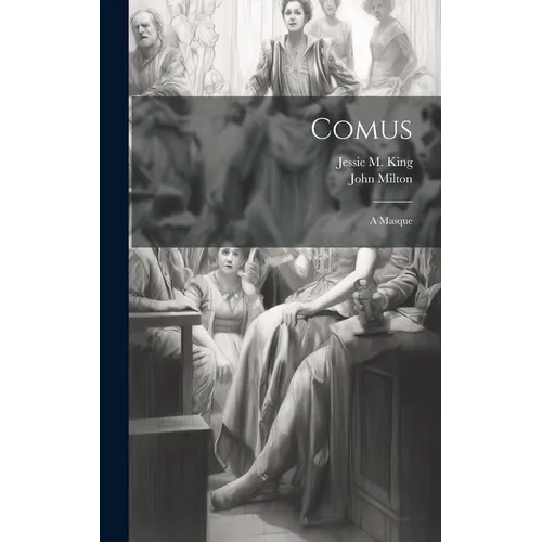 Comus: A Masque