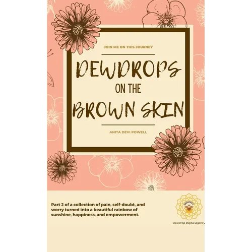 DewDrops on the Brown Skin
