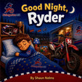 Goodnight, Ryder