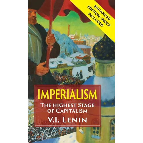 Imperialism the Highest Stage of Capitalism