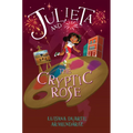 Julieta and the Cryptic Rose