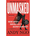 Unmasked: Inside Antifa's Radical Plan to Destroy Democracy