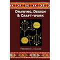 Drawing, Design, and Craft-Work