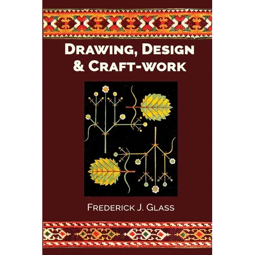 Drawing, Design, and Craft-Work