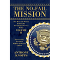 The No-Fail Mission: The Men and Women Behind the Presidential Service Badge Volume II