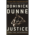 Justice: Crimes, Trials, and Punishments