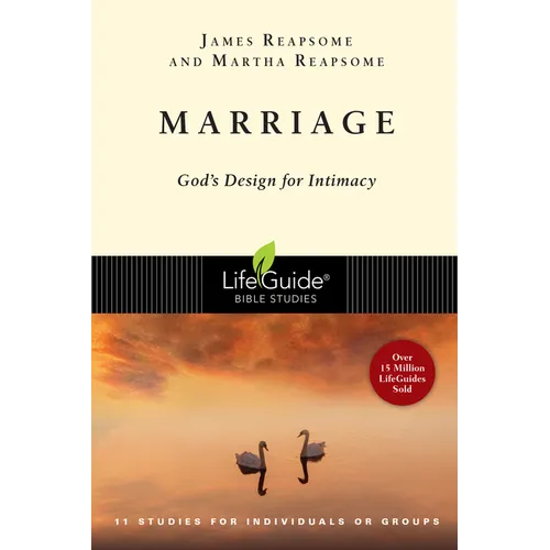 Marriage: God's Design for Intimacy