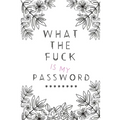 What the Fuck is my Password