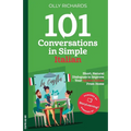 101 Conversations in Simple Italian: Short Natural Dialogues to Boost Your Confidence & Improve Your Spoken Italian