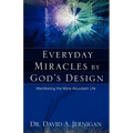 Everyday Miracles by God's Design