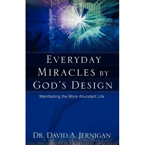 Everyday Miracles by God's Design