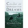The Colony of Unrequited Dreams