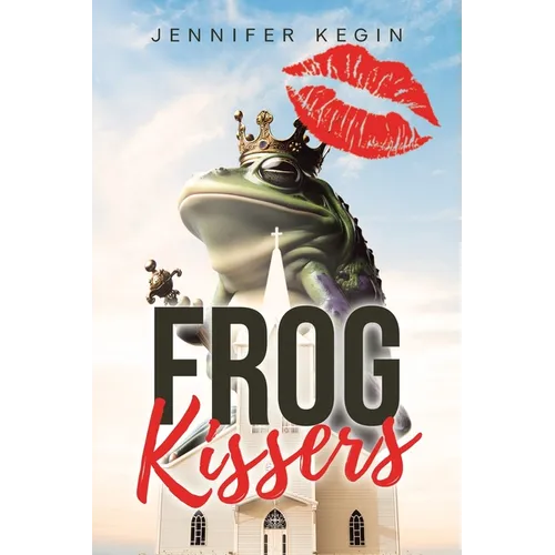 Frog Kissers
