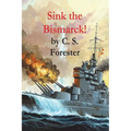 Sink the Bismarck!