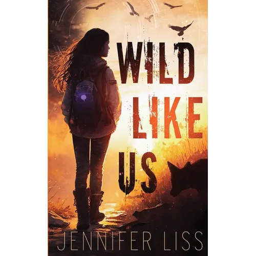 Wild Like Us