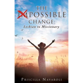 The Impossible Change: Lesbian to Missionary