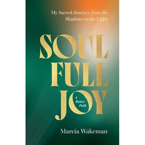 SoulFullJoy: A Better Path
