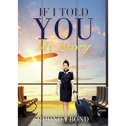 If I Told You My Story
