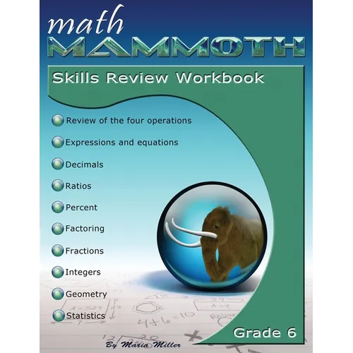 Math Mammoth Grade 6 Skills Review Workbook