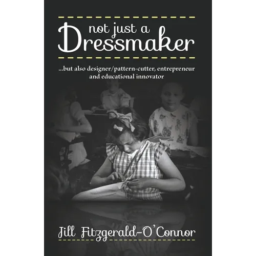 Not just a Dressmaker