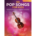 50 Pop Songs for Kids for Viola