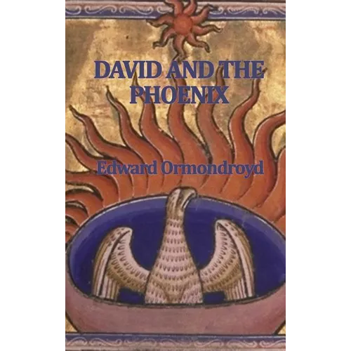 David and the Phoenix