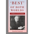 'Best' of Both Worlds -: A Tribute to a Great Medium
