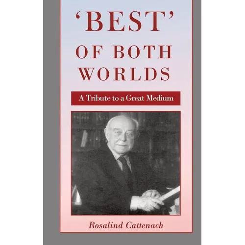 'Best' of Both Worlds -: A Tribute to a Great Medium