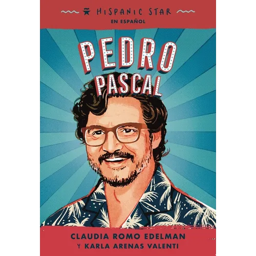 Hispanic Star En Español: Pedro Pascal