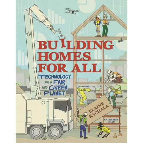 Building Homes for All: Technology for a Fair and Green Planet