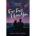 Fun Fact: I Love You